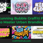 23 Stunning Bubble Graffiti Fonts to Master Urban Branding