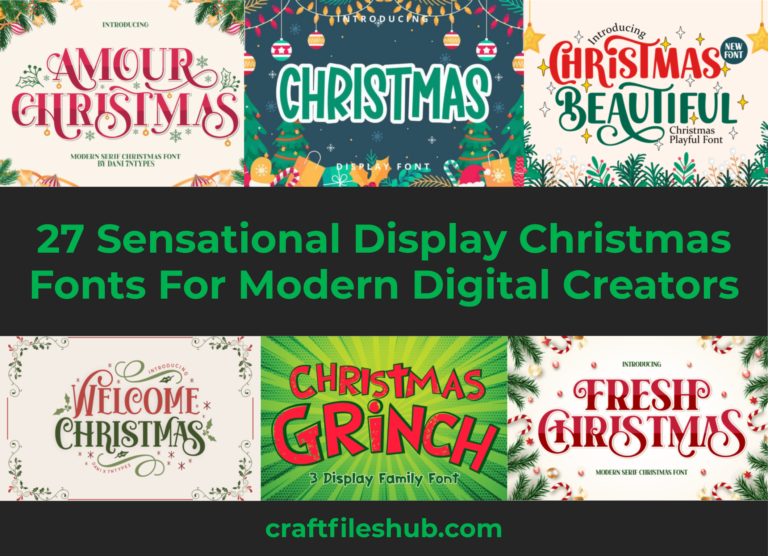 27 Sensational Display Christmas Fonts For Modern Digital Creators