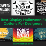 Ultimate Collection: 28 Best Display Halloween Font Options For Designers