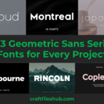 The Ultimate Typography List: 23 Best Geometric Sans Serif Fonts for Every Project