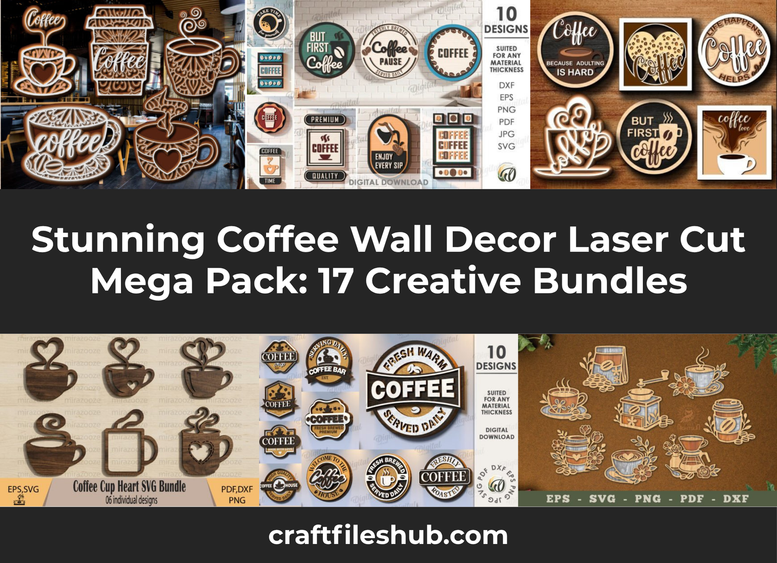 You are currently viewing Stunning Coffee Wall Decor Laser Cut Mega Pack: 17 Creative Bundles