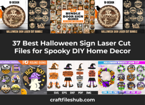 Read more about the article 37 Best Halloween Sign Laser Cut Files for Spooky DIY Home Decor