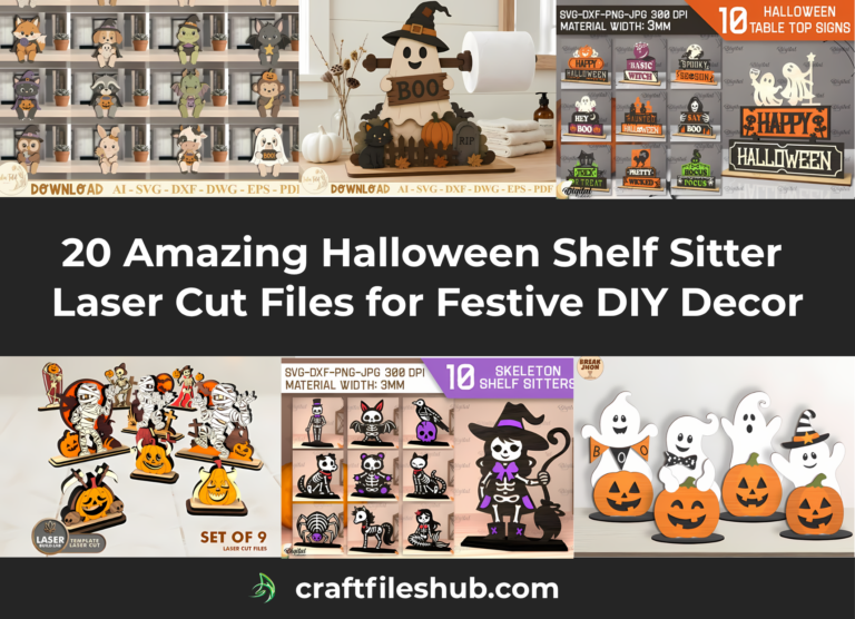 20 amazing halloween shelf sitter laser cut files