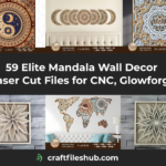 59 Elite Mandala Wall Decor Laser Cut Files for CNC, Glowforge