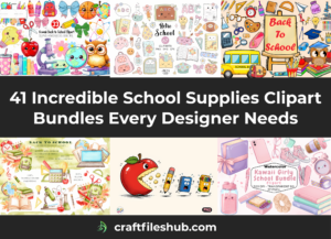 Read more about the article 41 Incredible School Supplies Clipart Bundles Every Designer Needs
