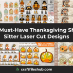29 Must-Have Thanksgiving Shelf Sitter Laser Cut Designs to Skyrocket Your Seasonal Sales