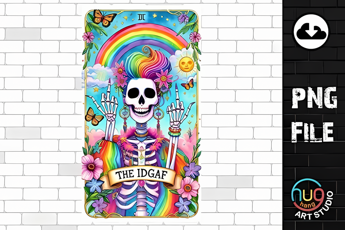 IDGAF skeleton tarot card PNG featuring funny sarcastic text for direct-to-garment printing
