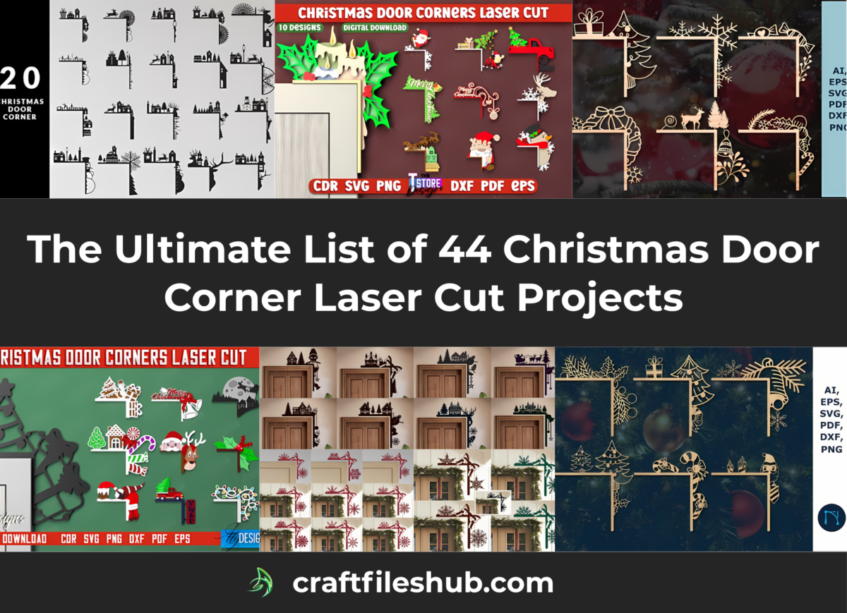 Read more about the article The Ultimate List of 44 Christmas Door Corner Laser Cut Projects