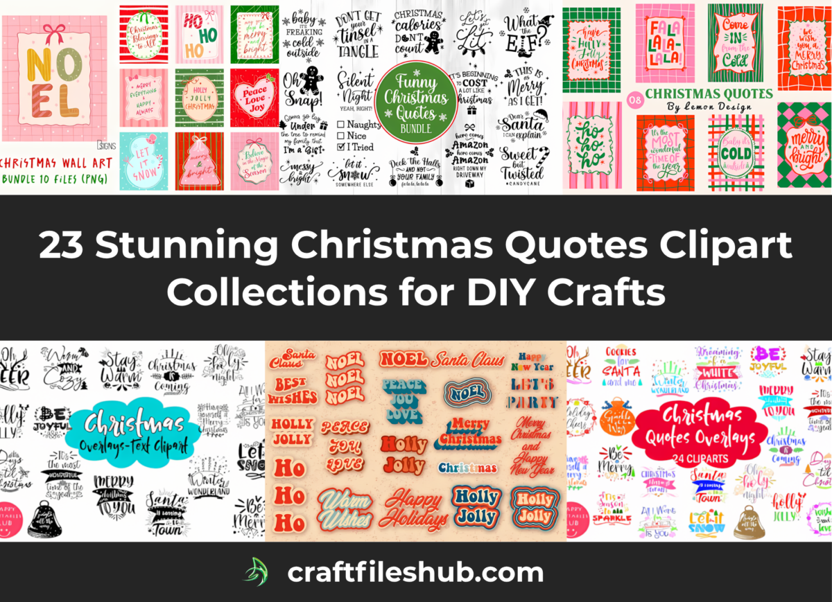 Read more about the article 23 Stunning Christmas Quotes Clipart Collections for DIY Crafts