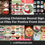 37 Stunning Christmas Round Sign Laser Cut Files For Festive Front Doors