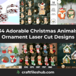 34 Adorable Christmas Animals Ornament Laser Cut Designs For Tree Decorations